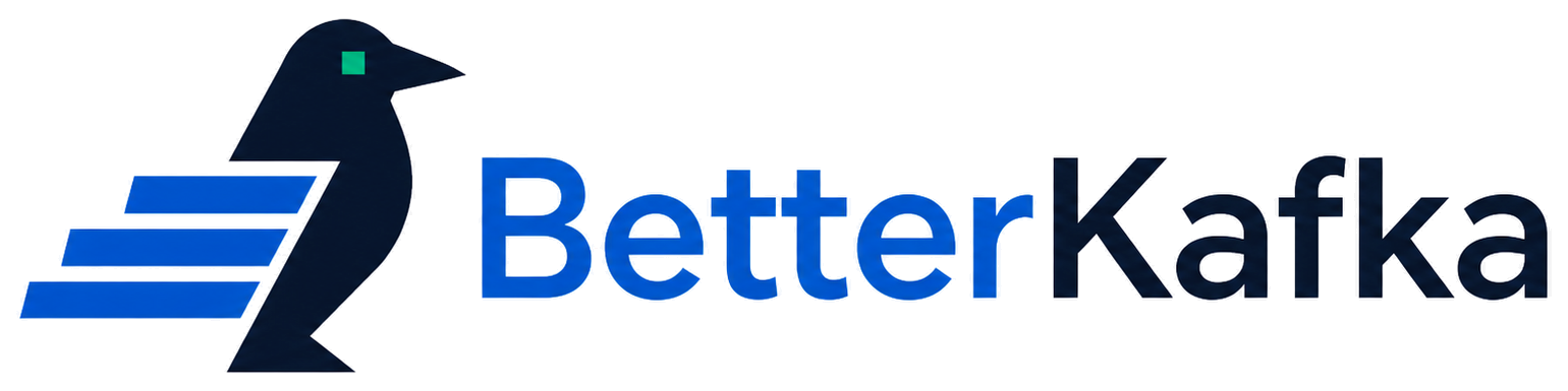 BetterKafka